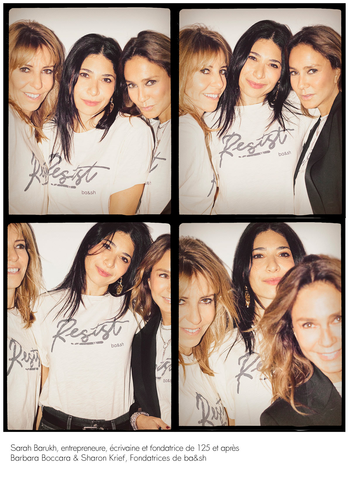 Sarah Barukh, Barbara & Sharon wearing the Resist t-shirt